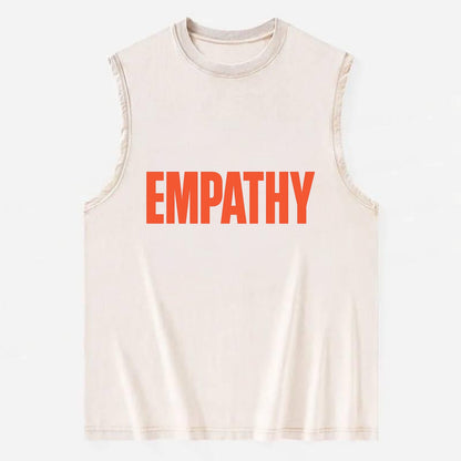 Bold typography design - "EMPATHY" - understanding others, emotional - Vintage Washed Tank - Beige