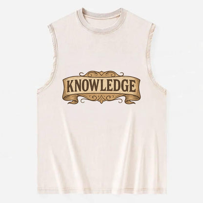 Bold typography design - "KNOWLEDGE" - learning, understanding - Vintage Washed Tank - Beige