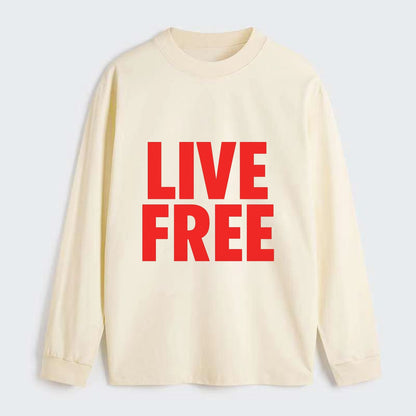 Bold typography design - "LIVE FREE" - unrestricted living - Classic Long Sleeve Shirt - Beige