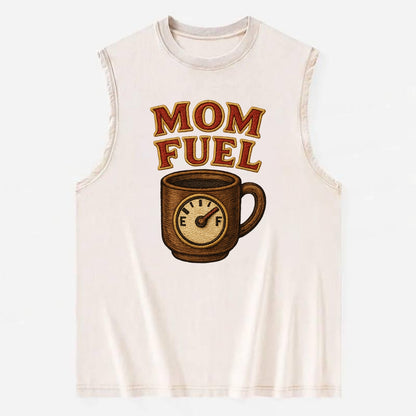 Mom Fuel  - Vintage Washed Tank - Beige