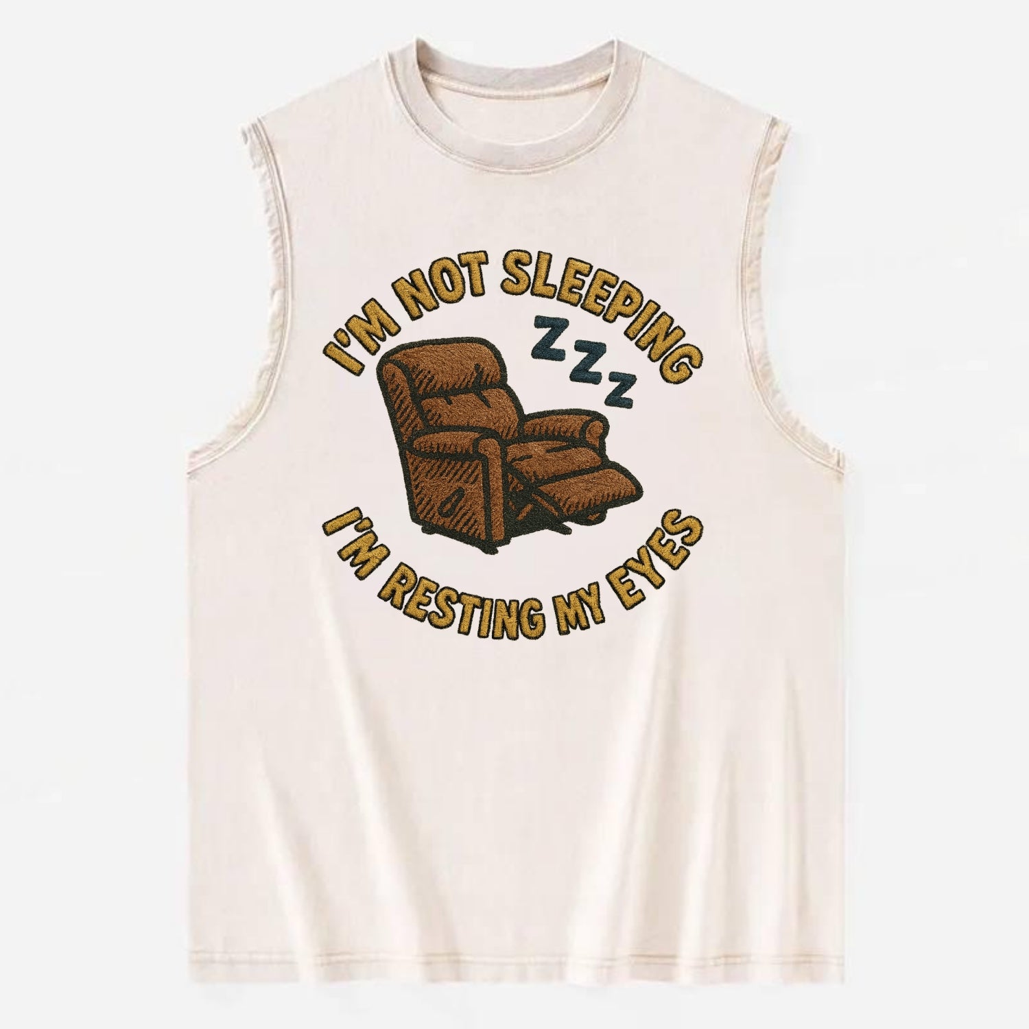 I'm Not Sleeping I'm Resting My Eyes  - Vintage Washed Tank - Beige