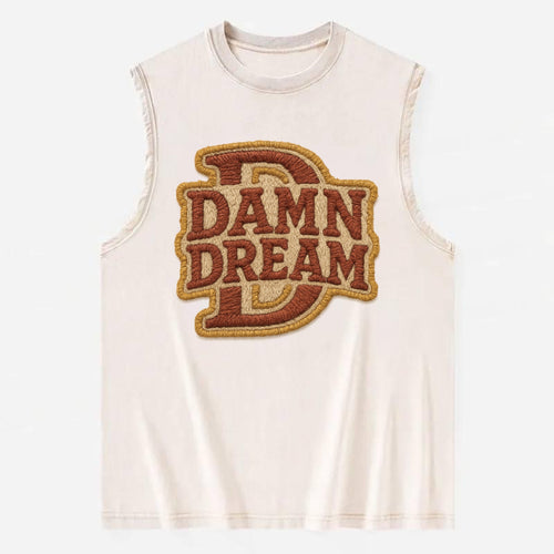 DAMN;DREAM BIG Motivational White Cap - Vintage Washed Tank