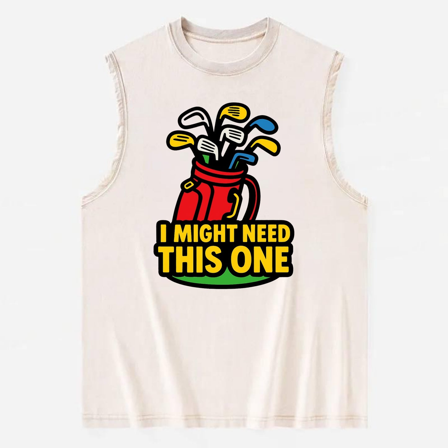 Golf bag overflowing with too many clubs - "I Might Need This One" - gear - Vintage Washed Tank - Beige