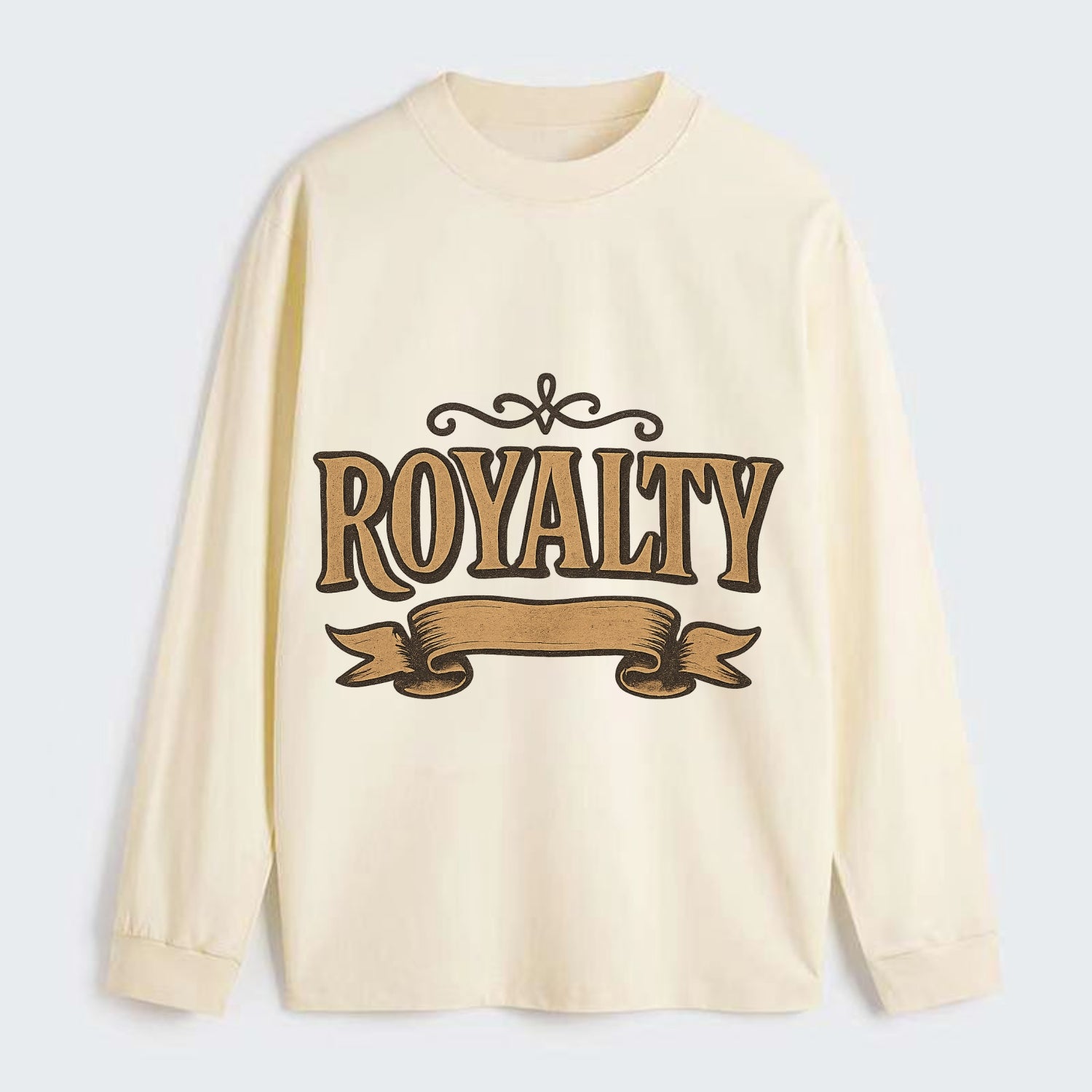 Bold typography design - "ROYALTY" - regal bearing, noble spirit - Classic Long Sleeve Shirt - Beige