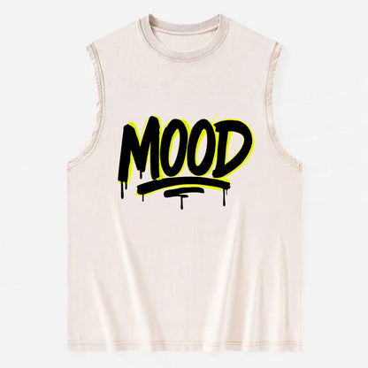Bold typography design - "MOOD" - current state, feeling it - Vintage Washed Tank - Beige