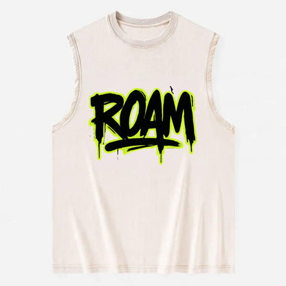 Bold typography design - "ROAM" - wander freely, no destination needed - Vintage Washed Tank - Beige