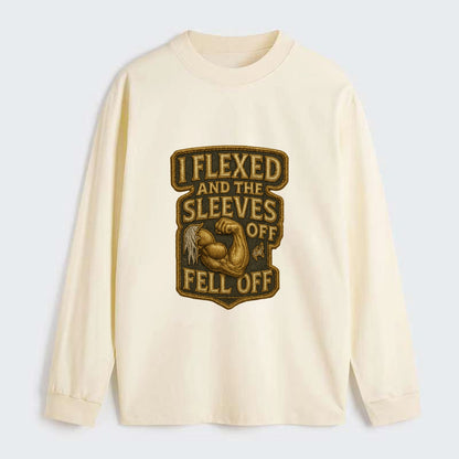 I Flexed and The Sleeves Fell Off  - Classic Long Sleeve Shirt - Beige
