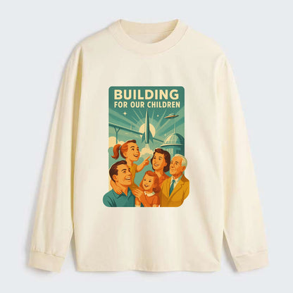 Multiple generations celebrating progress together - "Building for Our - Classic Long Sleeve Shirt - Beige