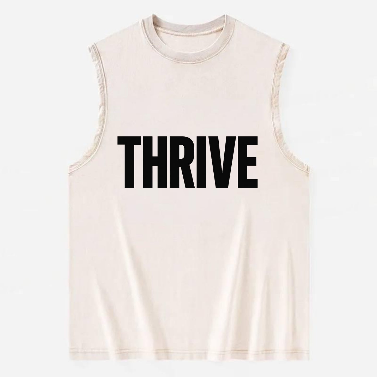 Bold typography design - "THRIVE" - flourishing, doing well - Vintage Washed Tank - Beige