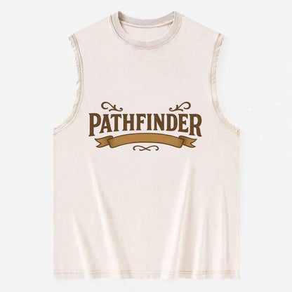 Bold typography design - "PATHFINDER" - finding the way, leading others - Vintage Washed Tank - Beige