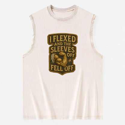I Flexed and The Sleeves Fell Off  - Vintage Washed Tank - Beige