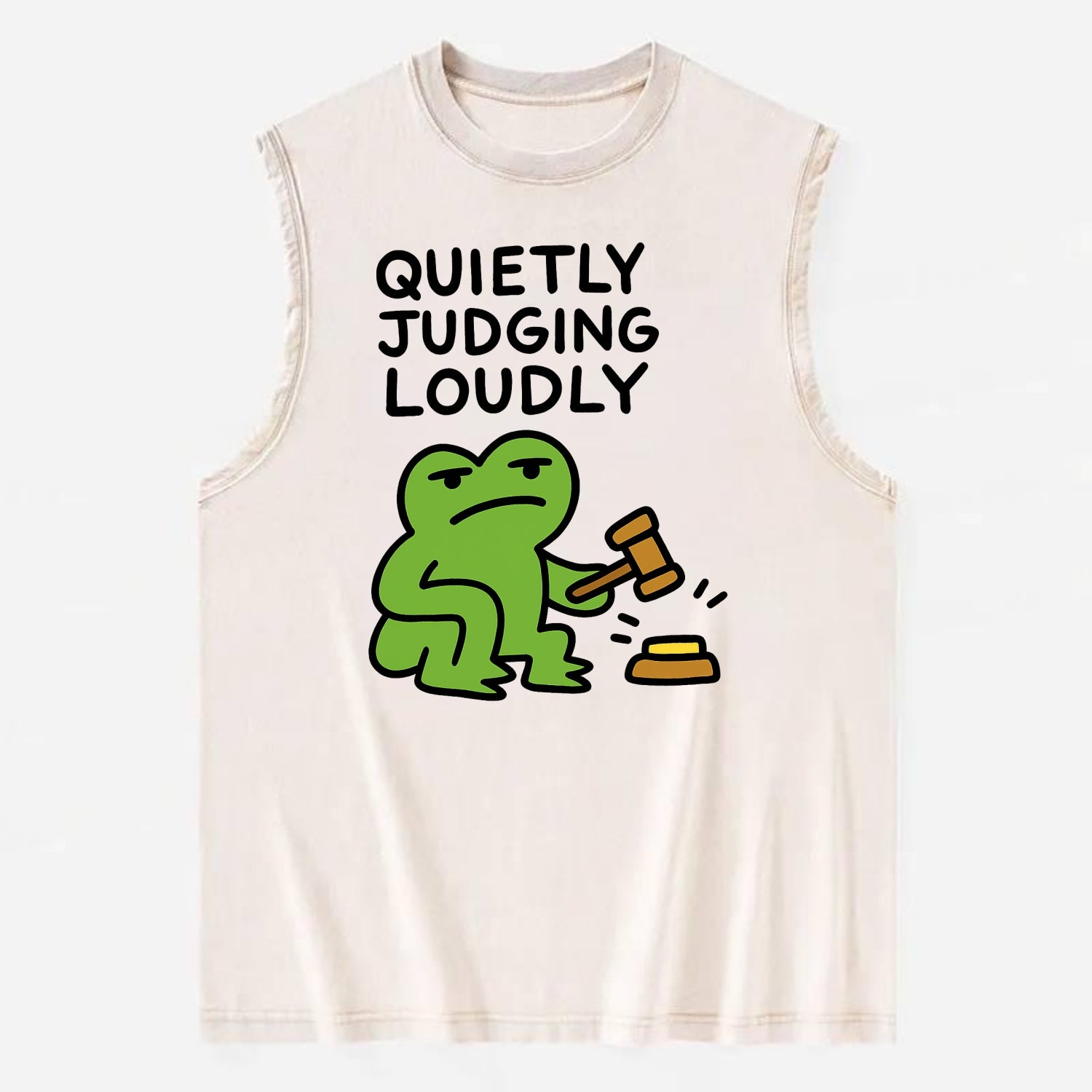 QUIETLY JUDGING LOUDLY | Silent gavel banging - Vintage Washed Tank - Beige