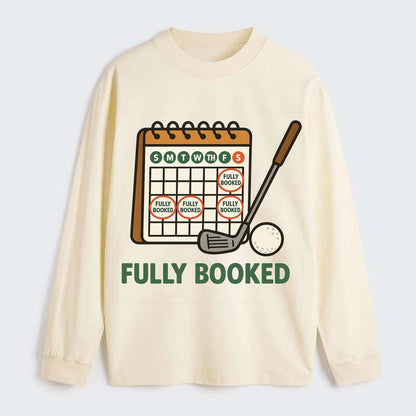 Calendar with every weekend marked for golf - "Fully Booked" - golf - Classic Long Sleeve Shirt - Beige