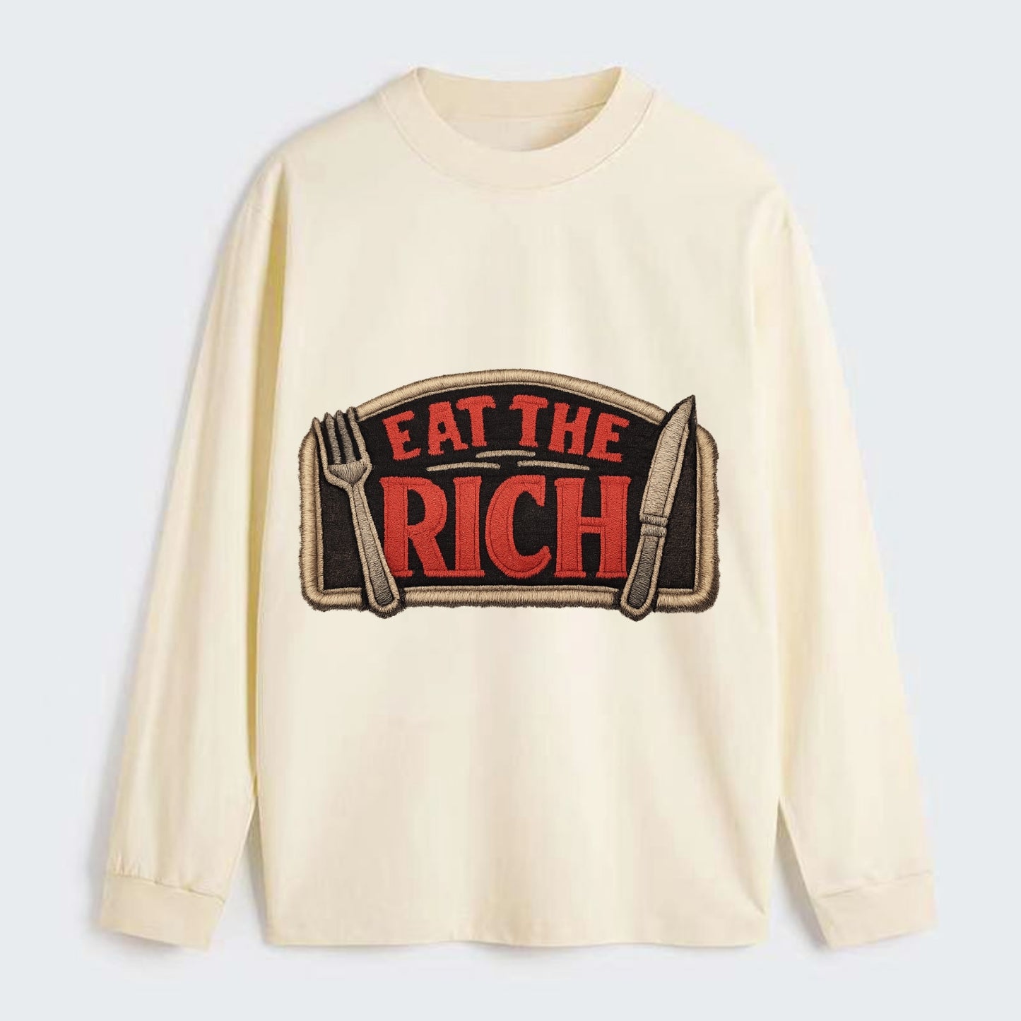EAT THE RICH - fork and knife with text in red and silver , class war - Classic Long Sleeve Shirt - Beige