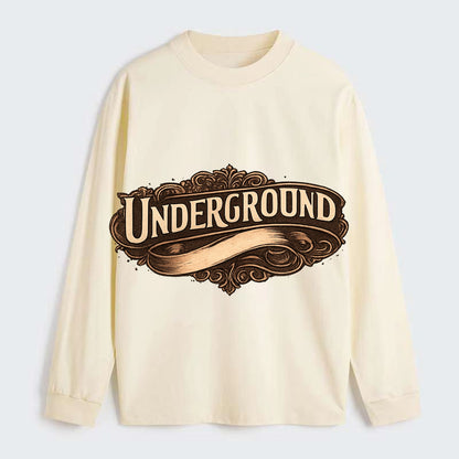 Bold typography design - "UNDERGROUND" - hidden scene, alternative - Classic Long Sleeve Shirt - Beige