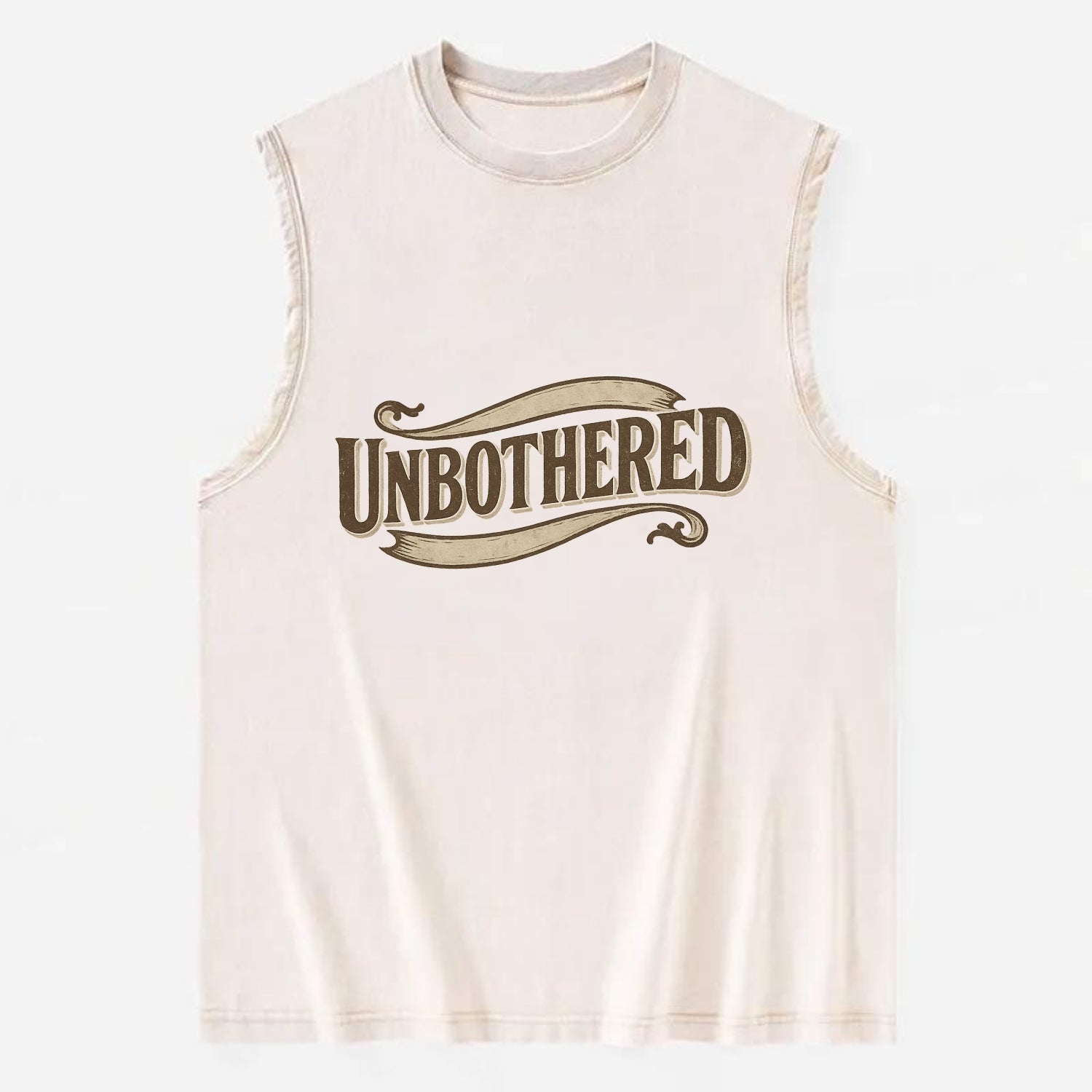 Bold typography design - "UNBOTHERED" - not affected, staying calm - Vintage Washed Tank - Beige