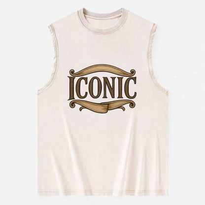 Bold typography design - "ICONIC" - instantly recognizable, trendsetter - Vintage Washed Tank - Beige