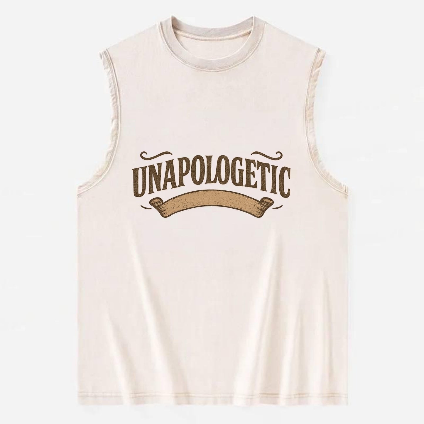Bold typography design - "UNAPOLOGETIC" - no regrets, owning it - Vintage Washed Tank - Beige