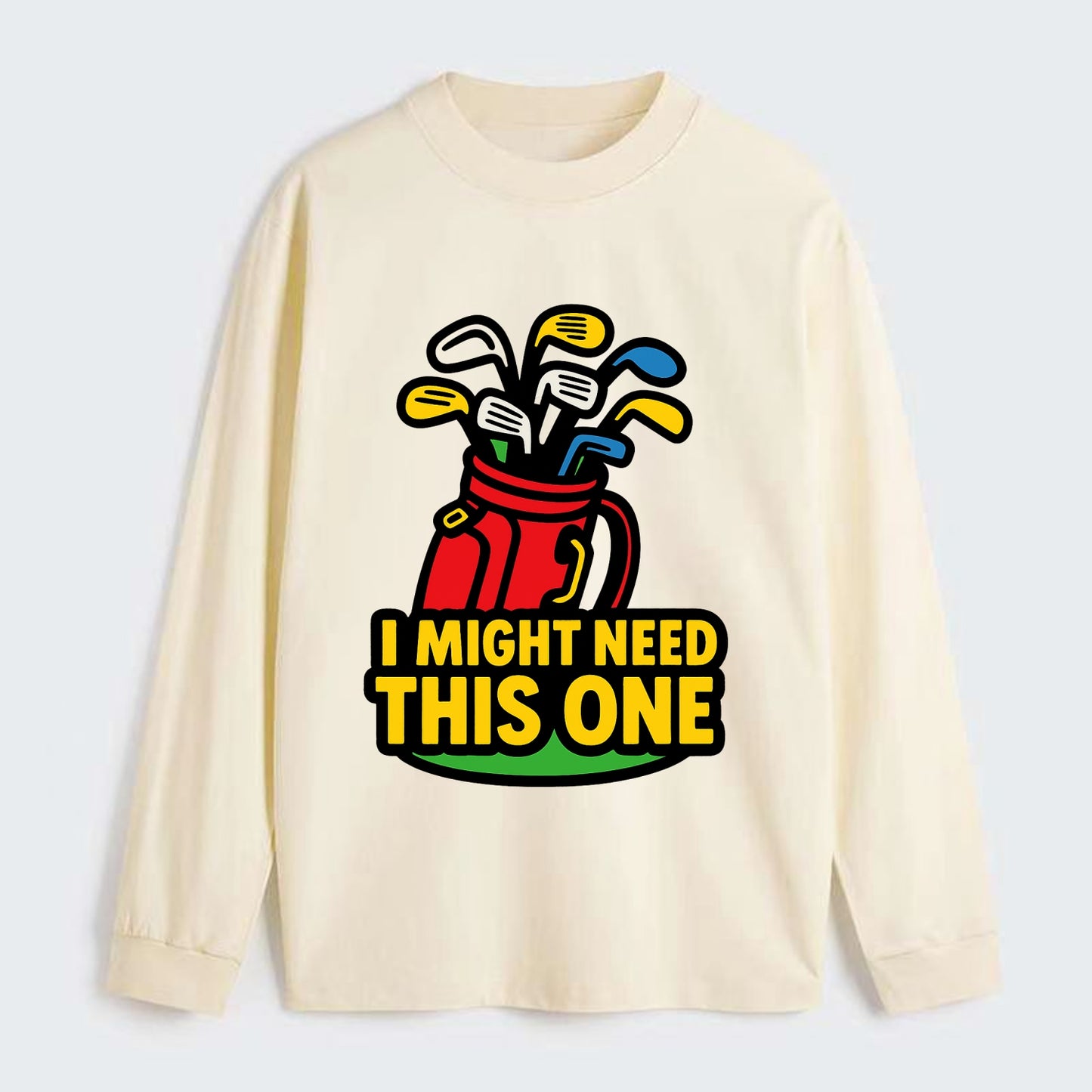 Golf bag overflowing with too many clubs - "I Might Need This One" - - Classic Long Sleeve Shirt - Beige