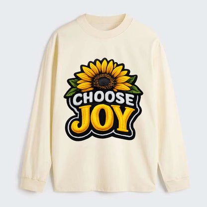 CHOOSE JOY - sunflower with text in yellow , happiness choice - Classic Long Sleeve Shirt - Beige