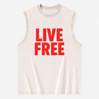 Bold typography design - "LIVE FREE" - unrestricted living - Vintage Washed Tank - Beige