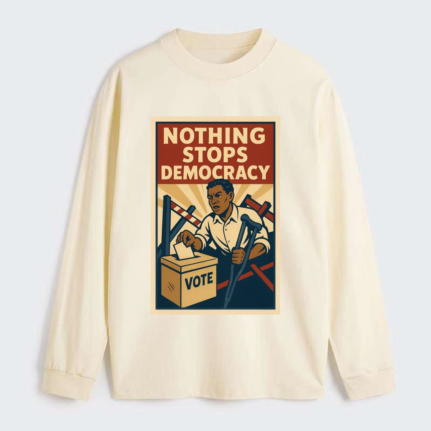 Person voting despite obstacles - "Nothing Stops Democracy" - voter - Classic Long Sleeve Shirt - Beige