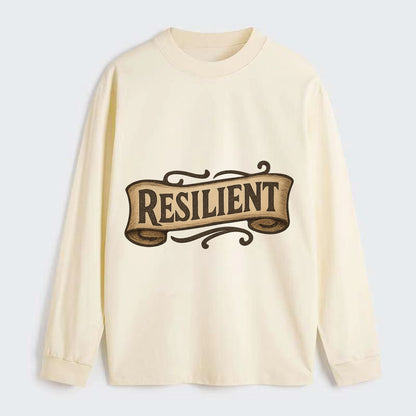Bold typography design - "RESILIENT" - bouncing back, unbreakable spirit - Classic Long Sleeve Shirt - Beige