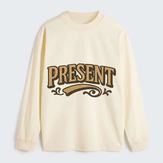 Bold typography design - "PRESENT" - living in the now - Classic Long Sleeve Shirt - Beige