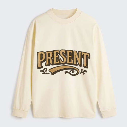 Bold typography design - PRESENT - living in the now - Classic Long Sleeve Shirt