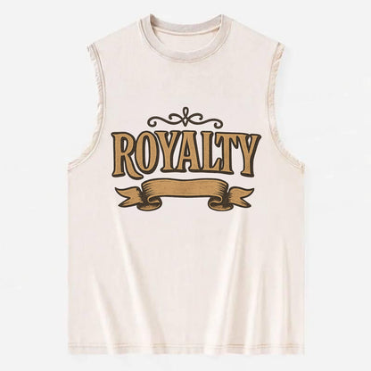 Bold typography design - "ROYALTY" - regal bearing, noble spirit - Vintage Washed Tank - Beige