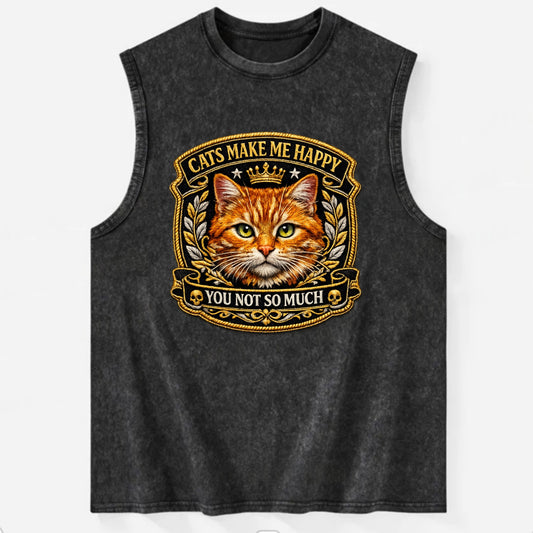 CATS MAKE ME HAPPY YOU NOT SO MUCH - cat face in orange , cat preference - Vintage Washed Tank - Black