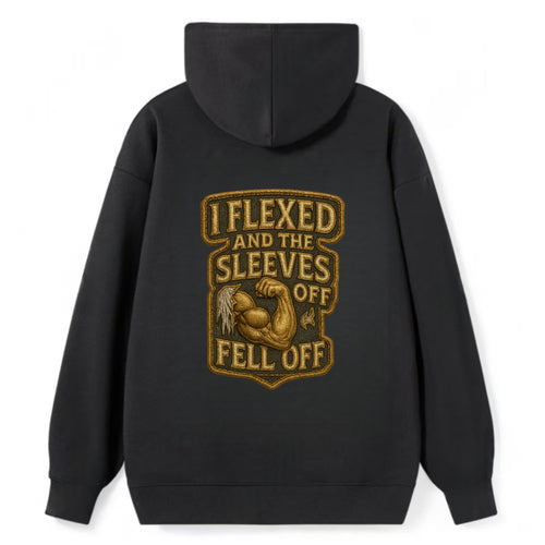 I Flexed and The Sleeves Fell Off  - Classic Pullover Hoodie
