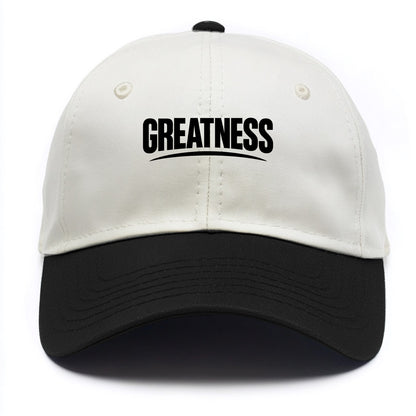Bold typography design - "GREATNESS" - achieving excellence, reaching potential - Two Tone Cap - Black
