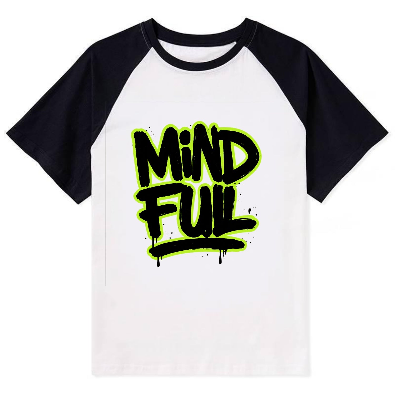 Bold typography design - "MINDFUL" - present awareness, conscious living - Contrast Raglan T-shirt - Black