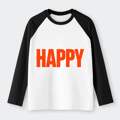 Bold typography design - "HAPPY" - joyful, content, pleased - Raglan Long Sleeve T-Shirt - Black