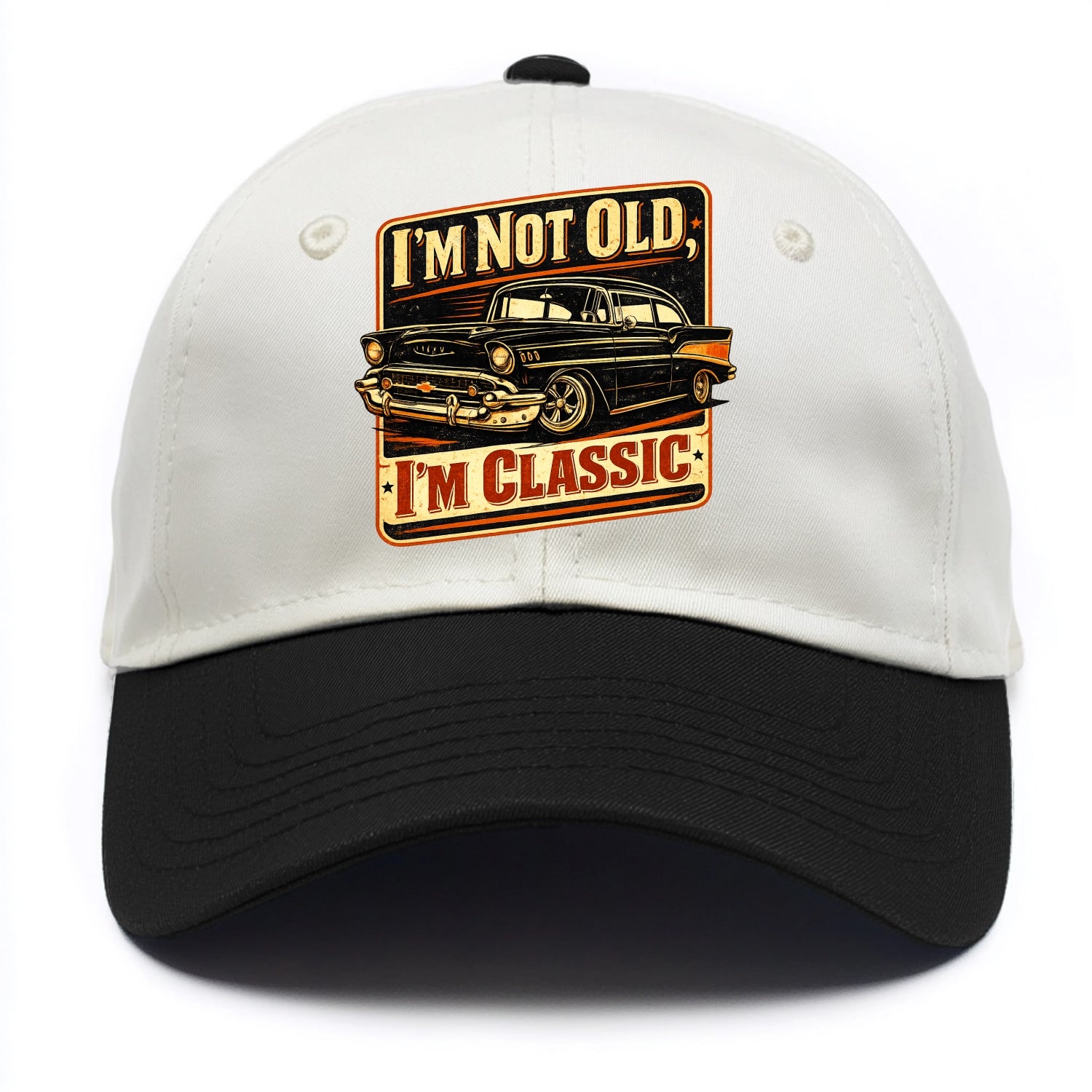 I'm Not Old I'm Classic - Two Tone Cap - Black