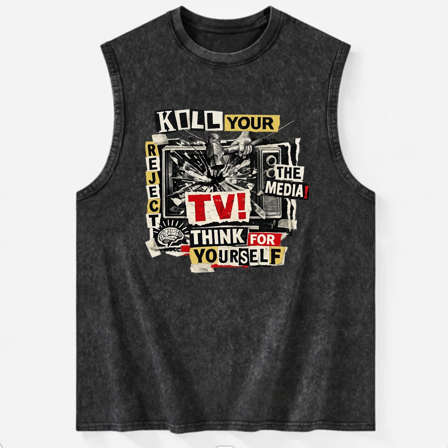 KILL YOUR TV | Smashed television | Reject media | Think for yourself | - Vintage Washed Tank - Black