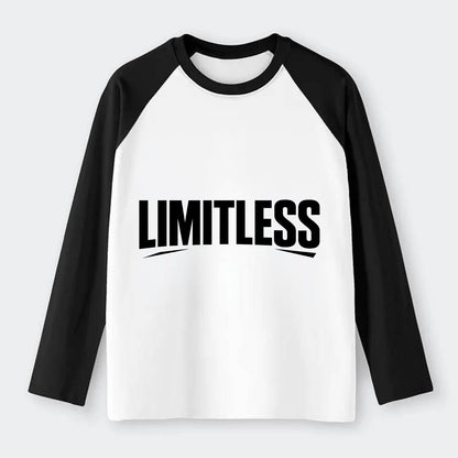 Bold typography design - "LIMITLESS" - no boundaries, infinite - Raglan Long Sleeve T-Shirt - Black