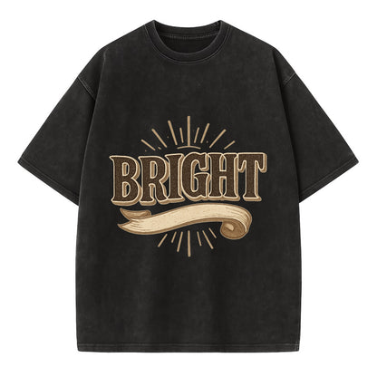 Bold typography design - "BRIGHT" - intelligent, shining - Vintage T-shirt - Black