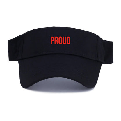 Bold typography design - "PROUD" - satisfied, honored, dignified - Visor - Black
