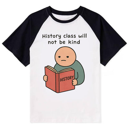 Future history book with cringe - "History class will not be kind" - Contrast Raglan T-shirt - Black