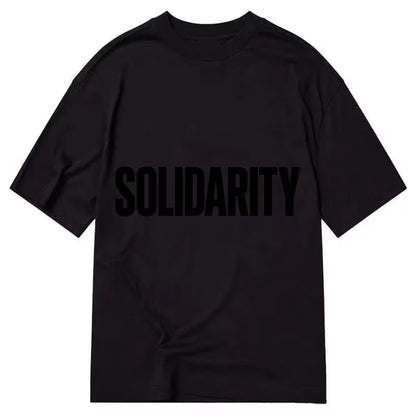 Bold typography design - "SOLIDARITY" - standing together, support - Classic T-shirt - Black