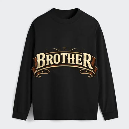Bold typography design - "BROTHER" - male bond, brotherhood - Classic Long Sleeve Shirt - Black
