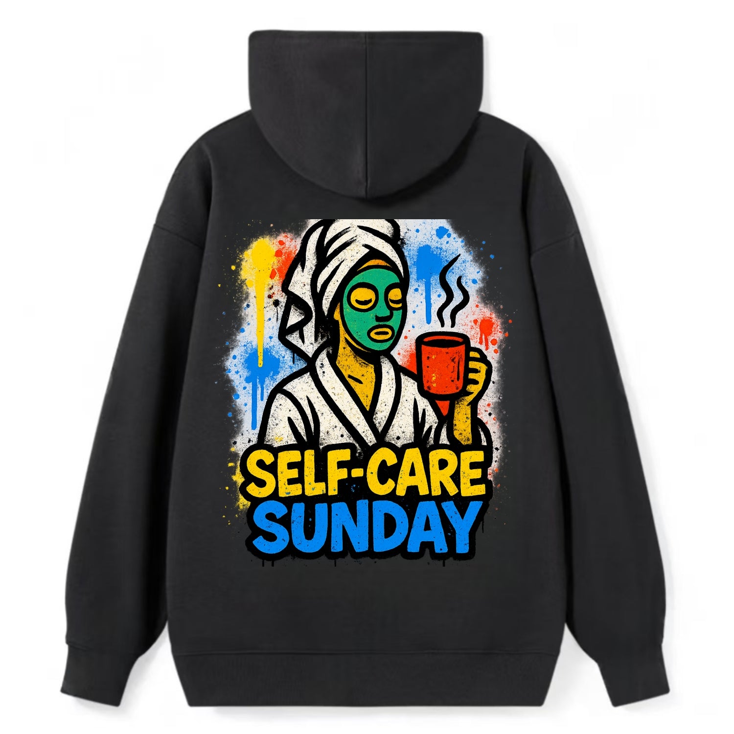 Person in bathrobe with face mask and tea - self-care Sunday ritual, - Classic Pullover Hoodie - Black