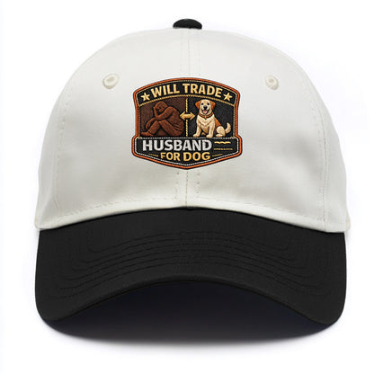 WILL TRADE HUSBAND FOR DOG - dog and man silhouette in brown , pet priority - Two Tone Cap - Black