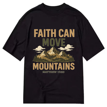 Matthew 17:20 Mountains - Classic T-shirt - Black