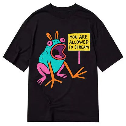 YOU ARE ALLOWED TO SCREAM | Open-mouthed frog mid-scream - Classic T-shirt - Black