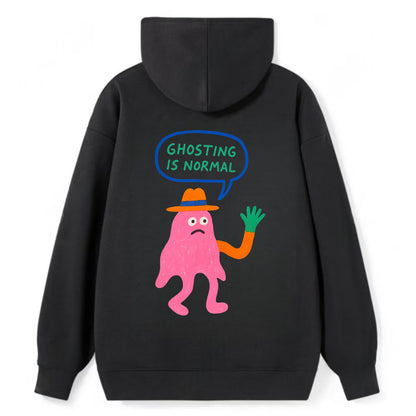 GHOSTING IS NORMAL | Transparent ghost texting - Classic Pullover Hoodie - Black
