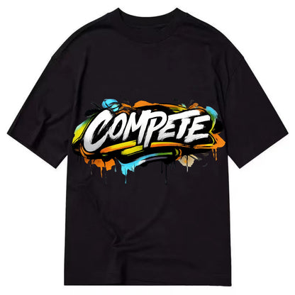 Bold typography design - "COMPETE" - competitive spirit, love the game - Classic T-shirt - Black