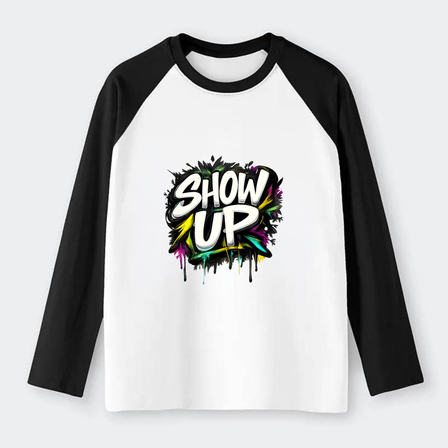 Bold typography design - "SHOW UP" - be present, arrive ready - Raglan Long Sleeve T-Shirt - Black